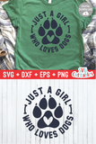 Just A Girl Who Loves Dogs svg - Funny Cut File