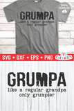 Grumpa  | Father's Day | SVG Cut File