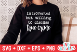 True Crime Bundle | True Crime SVG Cut File