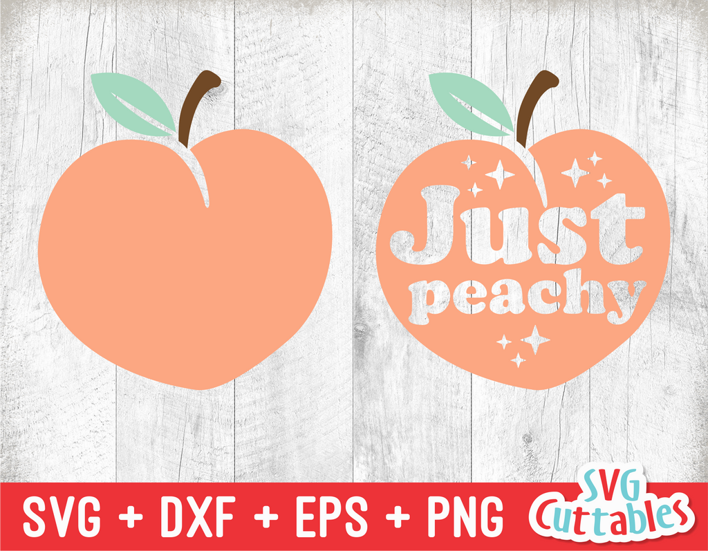 Peach svg | Just Peachy svg