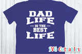 Life is the best life svg cut file