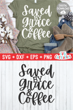 Saved By Grace And Coffee  | SVG Cut File