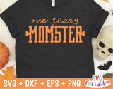 One Scary Momster  | Halloween SVG Cut File