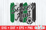Soccer Aunt svg - Soccer Cut File