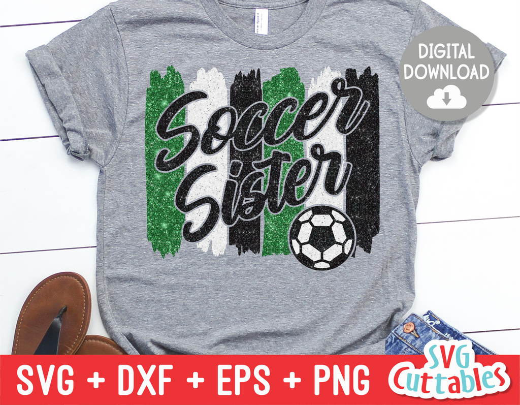 Soccer Sister svg - Soccer Cut File