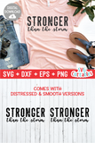Stronger Than The Storm  | SVG Cut File