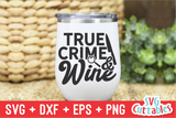 True Crime Bundle | True Crime SVG Cut File