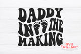 Daddy In The Making svg - Dad Cut File -  svg - dxf - eps - png - Pregnancy svg - Daddy svg