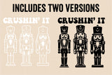 Crushin' It Nutcracker | Cut File