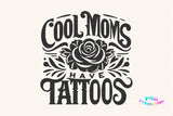 Cool Moms Have Tattoos png