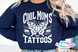 Cool Moms Have Tattoos png Bundle of 6