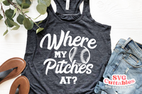 Where My Pitches At | Baseball SVG Cut File