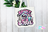 Broke and Bougie | Funny PNG File