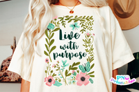 Live With Purpose | Inspirational PNG File