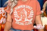 Pumpkin Spice Social Club | Fall SVG Cut File