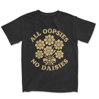 All Oopsies No Daisies | Funny SVG Cut File
