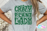 Crazy Plant Lady | Plant Lover PNG Print File