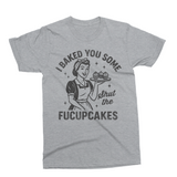 I Baked You Some Fucupcakes | Funny SVG Cut File