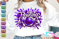 Bowling Mom Airbrushed | PNG Sublimation File