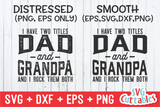 I Have Two Titles Dad And Grandpa | Father's Day SVG Cut File