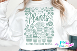 I Like Plants More Than I Like People | Plant Lover PNG Print File