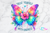 Treat Yourself With Kindness | Mental Health PNG File