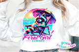 Feral Girl Summer | Funny PNG File