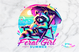 Feral Girl Summer | Funny PNG File