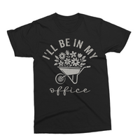 I'll Be In My Office | Funny Garden SVG Cut File