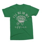 I'll Be In My Office | Funny Garden SVG Cut File