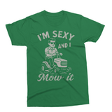 I'm Sexy and I Mow It | Father's Day SVG Cut File