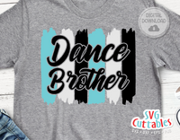 Dance Brother Brush Strokes | SVG Cut File