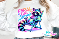 Feral Girl Summer | Funny PNG File