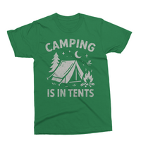 Camping Is In Tents | Funny SVG Cut File