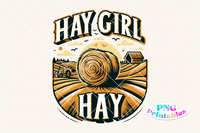 Hay Girl Hay | PNG Print File