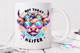 Not Today Heifer | Funny PNG File