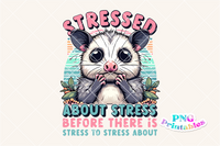 Stressed About Stress | PNG Print File