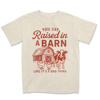 Raised in a Barn | Funny SVG Cut File