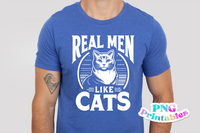 Real Men Like Cats | PNG Print File