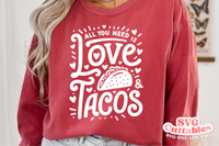 All You Need Is Love and Tacos | Valentine's Day svg Cut File