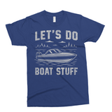 Let's Do Boat Stuff | Lake SVG Cut File