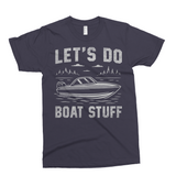 Let's Do Boat Stuff | Lake SVG Cut File