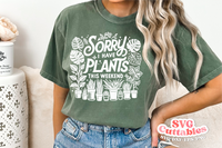 Sorry I Have Plants | Plant Lover SVG