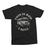 This is How I Roll | Bus Driver SVG