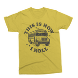 This is How I Roll | Bus Driver SVG