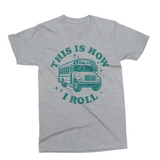 This is How I Roll | Bus Driver SVG