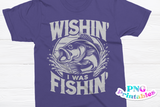 Wishin' I Was Fishin' | Fishing PNG Print File