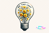 Be The Light | Inspirational PNG File