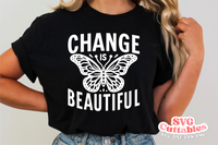 Change Is Beautiful | SVG Cut File