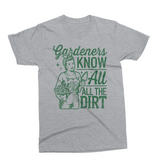 Gardeners Know All The Dirt | PNG Sublimation File